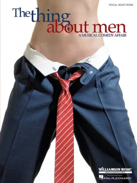 Roberts and DiPietro – The Thing About Men – Vocal Selections